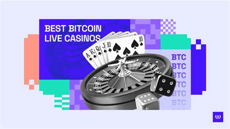 bitoin live casinos|The 12 Best Bitcoin Live Casino Sites to Play in 2024 .